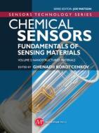 Chemical Sensors di Ghenadii Korotcenkov edito da Momentum Press