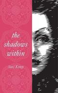 The Shadows Within di Suzi Kemp edito da Tate Publishing & Enterprises