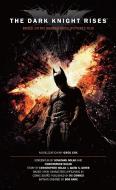 The Dark Knight Rises: The Official Movie Novelization di Greg Cox edito da TITAN BOOKS
