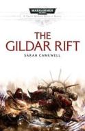 The Gildar Rift di Sarah Cawkwell edito da Games Workshop Ltd