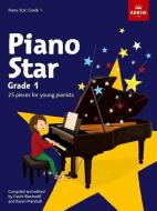 Piano Star: Grade 1 di David Blackwell, Karen Marshall, Tim Budgen edito da Associated Board Of The Royal Schools Of Music