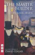 The Master Builder di Henrik Ibsen, David Edgar edito da Nick Hern Books