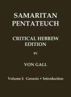 Samaritan Pentateuch di August Freiherrn von Gall edito da Independently Published