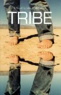 Tribe di John F. McDonald edito da MacAdam/Cage Publishing