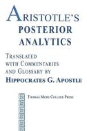 Aristotle's Posterior Analytics di Aristotle edito da Thomas More College Press