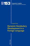 Dynamic Vocabulary Development in a Foreign Language di Yongyan Zheng edito da Lang, Peter