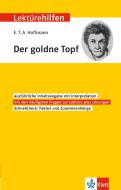 Klett Lektürehilfen E.T.A. Hoffmann "Der goldne Topf" edito da Klett Lerntraining