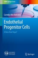 Endothelial progenitor cells di Carmela Rita Balistreri edito da Springer-Verlag GmbH