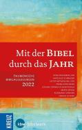 Mit der Bibel durch das Jahr 2022 edito da Herder Verlag GmbH