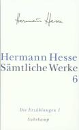 Die Erzählungen 1. 1900-1906 di Hermann Hesse edito da Suhrkamp Verlag AG
