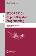 ECOOP 2010 -- Object-Oriented Programming edito da Springer-Verlag GmbH