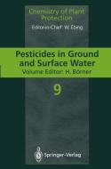 Pesticides in Ground and Surface Water edito da Springer Berlin Heidelberg