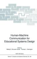 Human-Machine Communication for Educational Systems Design edito da Springer Berlin Heidelberg