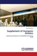 Supplement of Inorganic Kinetics di Asemave Kaana edito da LAP Lambert Academic Publishing