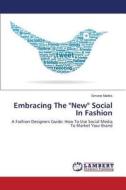 Embracing The "New" Social In Fashion