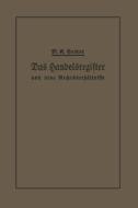 Das Handelsregister und seine Rechtsverhältnisse di M. Karl Samter edito da Springer Berlin Heidelberg