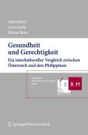 Gesundheit und Gerechtigkeit di Julia Inthorn, Lukas Kaelin, Michael Reder edito da Verlag Österreich GmbH