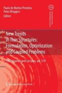 New Trends in Thin Structures: Formulation, Optimization and Coupled Problems edito da Springer Vienna