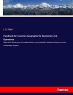 Handbuch der neuesten Geographie für Akademien und Gymnasien edito da hansebooks
