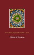 Master of Creation di Susanne Edelmann, Lady Nayla Og-Min, Adamus St. Germain edito da Books on Demand