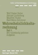 Wahrscheinlichkeitsrechnung Teil 1 di Heller, Lindenberg, Nuske, Schriever edito da Birkhäuser Basel