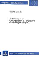 Werthaltungen von Führungskräften zu Partizipativen Veränderungsstrategien di Herbert E. Einsiedler edito da Lang, Peter GmbH