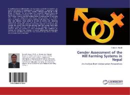 Gender Assessment of the Hill Farming Systems in Nepal di Purna B. Nepali edito da LAP Lambert Academic Publishing