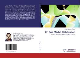 On Real Moduli Stabilization di Bhupendra Nath Tiwari edito da LAP Lambert Academic Publishing