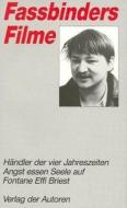 Fassbinders Filme 3 di Rainer Werner Fassbinder edito da Verlag Der Autoren