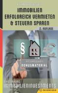 Immobilien Erfolgreich Vermieten Und Steuern Sparen di Alexander Goldwein edito da M&e Books Verlag