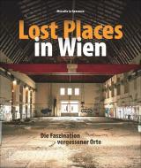Lost Places in Wien di Marcello La Speranza edito da Sutton Verlag GmbH