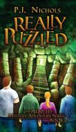 Really Puzzled (The Puzzled Mystery Adventure Series di P. J. Nichols edito da Brilliant Owl Press