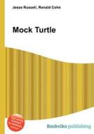 Mock Turtle edito da Book On Demand Ltd.