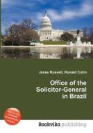 Office Of The Solicitor-general In Brazil edito da Book On Demand Ltd.