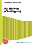 Raj Bhavan (chattisgarh) edito da Book On Demand Ltd.