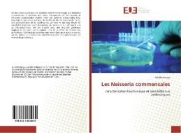 Les Neisseria commensales di Arij Mechergui edito da Editions universitaires europeennes EUE