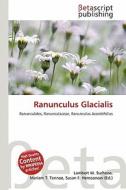 Ranunculus Glacialis edito da Betascript Publishing