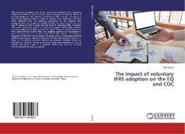 The impact of voluntary IFRS adoption on the EQ and COC di Dalia Ezzat edito da LAP Lambert Academic Publishing