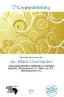 Jim Black (footballer) edito da Crypt Publishing