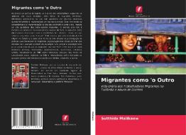 Migrantes Como 'o Outro di Malikaew Sutthida Malikaew edito da KS OmniScriptum Publishing