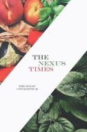 The Nexus Times edito da LIGHTNING SOURCE INC