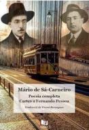 Poesia completa : cartes a Fernando Pessoa di Mário De Sá-Carneiro edito da Lletra Impresa Edicions