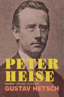 Peter Heise di Gustav Hetsch edito da Lindhardt og Ringhof