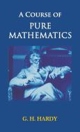 A Course of Pure Mathematics di G. H Hardy edito da Hawk Press