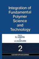 Integration of Fundamental Polymer Science and Technology-2 edito da Springer Netherlands