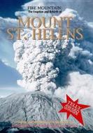 Fire Mountain: The Eruption and Rebirth of Mount St. Helens edito da Channel Sources Dist