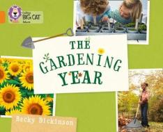 The Gardening Year di Becky Dickinson edito da HarperCollins Publishers