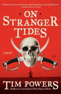 On Stranger Tides di Tim Powers edito da Harper Paperbacks