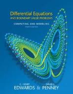 Differential Equations and Boundary Value Problems: Computing and Modeling di C. Henry Edwards, David E. Penney, David Calvis edito da Prentice Hall