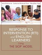 Response to Intervention (RTI) and English Learners di Jana J. Echevarria, Cara Richards-Tutor, MaryEllen Vogt edito da Pearson Education (US)